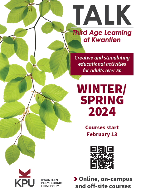 TALK Winter/Spring 2024 courses, Third Age Learning at Kwantlen