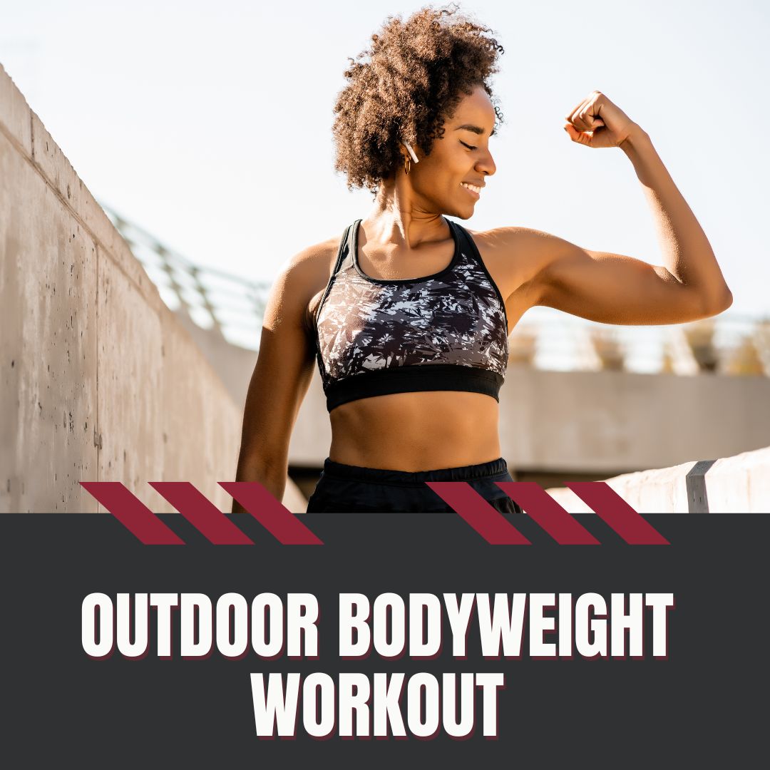 Outdoor Body Weight Workout
