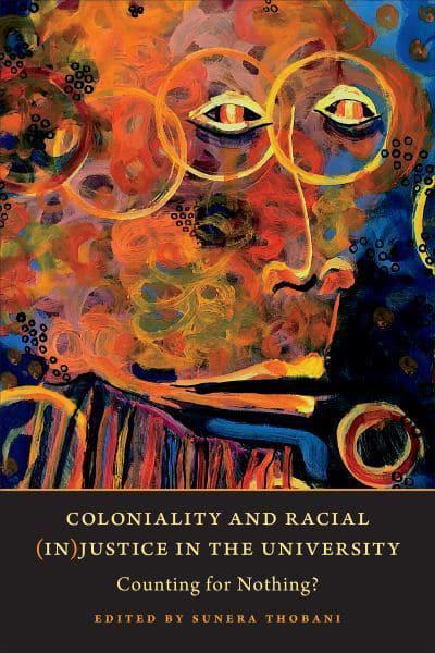 Coloniality and Racial Injustice in the University