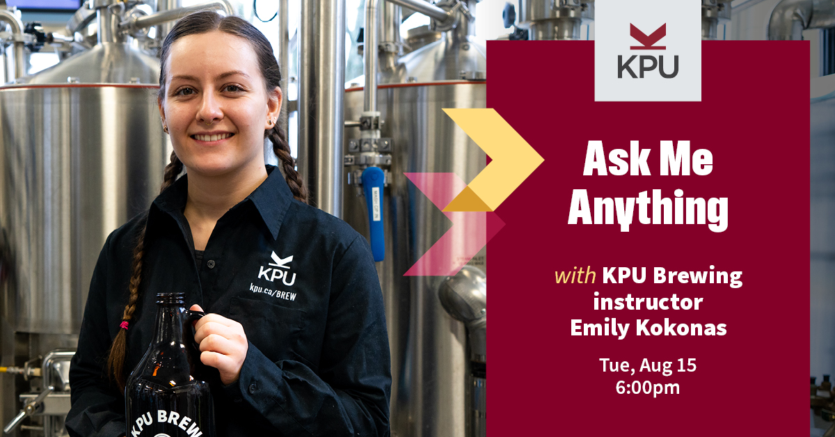 KPU Brewing Ask Me Anything, Emily Kokonas, information session, info session, KPU Brewing, beer school, learn to brew, brewing diploma, brewing careers, brewer, head brewer, brewing school