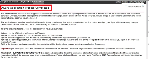 8)	You will receive confirmation that you have completed your application.