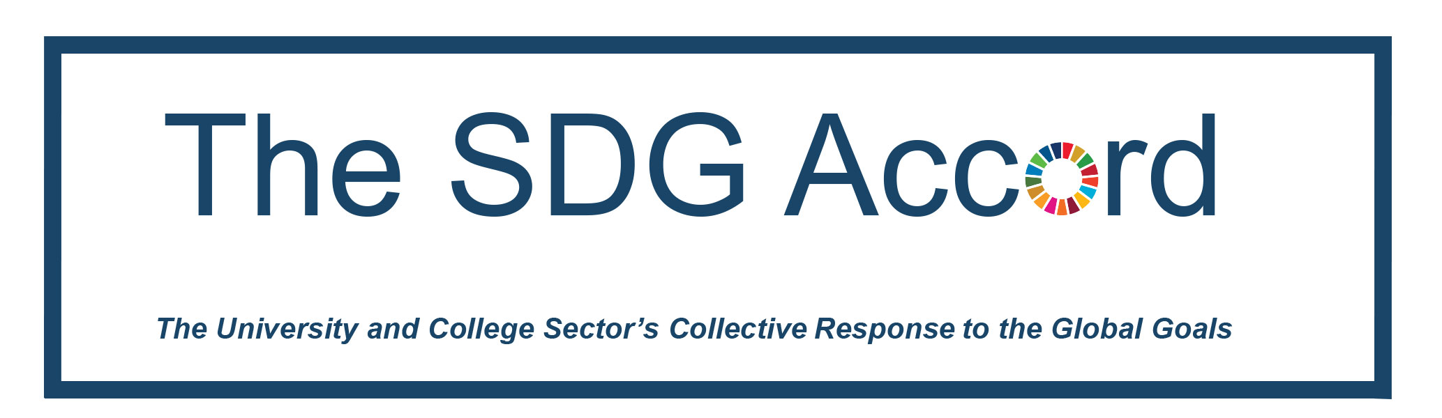 The SDG Accord The University and College Sector's Collective Response to the Global Goals