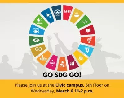 go sdg go Please join us on Civic Campus 6th floor on March 6th 11-2 
