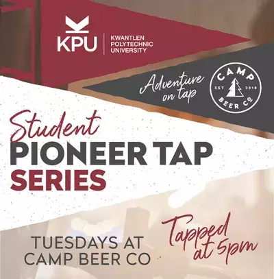 KPU Brewing Student Pioneer Tap Series, CAMP Beer Co, craft beer, Langley, brewing school, beer university