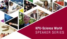 KPU Science World Speaker Series