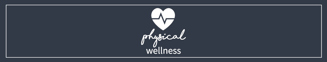 Physical Wellness